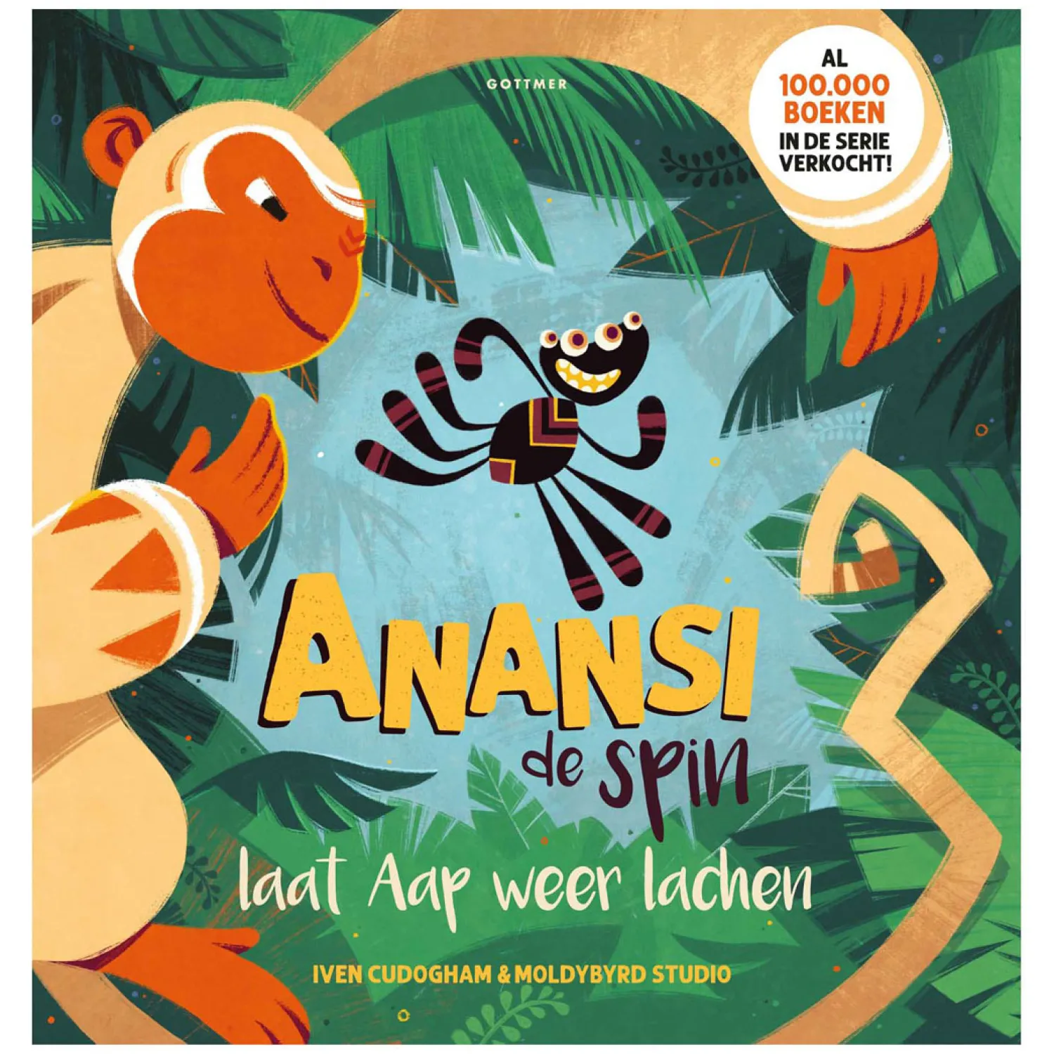 Gottmer Uitgevers Groep Anansi de spin laat Aap weer lachen Online
