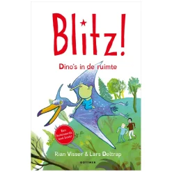 Blitz! 5 - Dino's in de ruimte-Gottmer Uitgevers Groep Hot