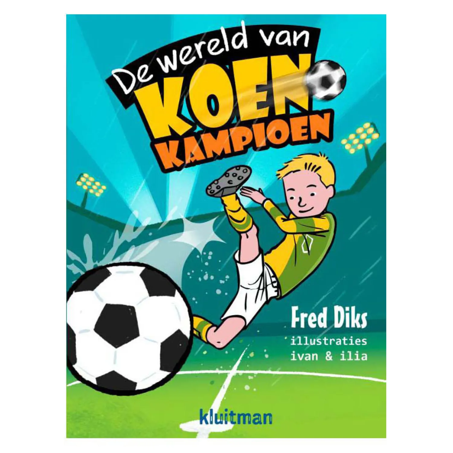 Uitgeverij Kluitman De wereld van Koen Kampioen New