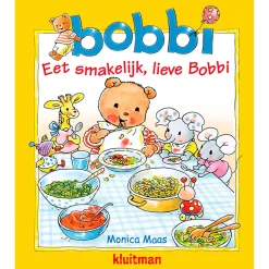Eet smakelijk, lieve Bobbi-Uitgeverij Kluitman Best