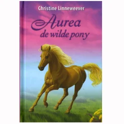 Gouden Paarden: Aurea de wilde pony-Uitgeverij Kluitman Hot