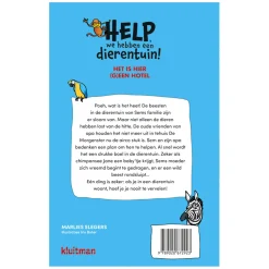 Help, we hebben een dierentuin! Het is hier (g)een hotel!-Uitgeverij Kluitman Best