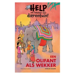Help, we hebben een dierentuin! Een olifant als wekker-Uitgeverij Kluitman Online