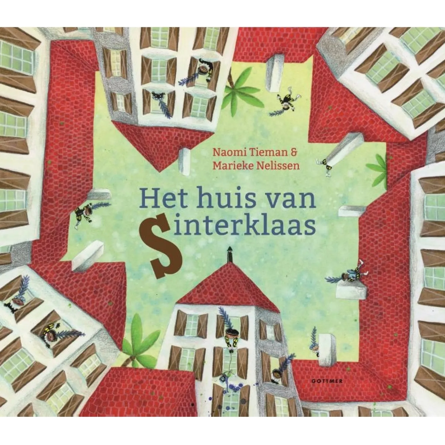 Het huis van Sinterklaas>Gottmer Uitgevers Groep New