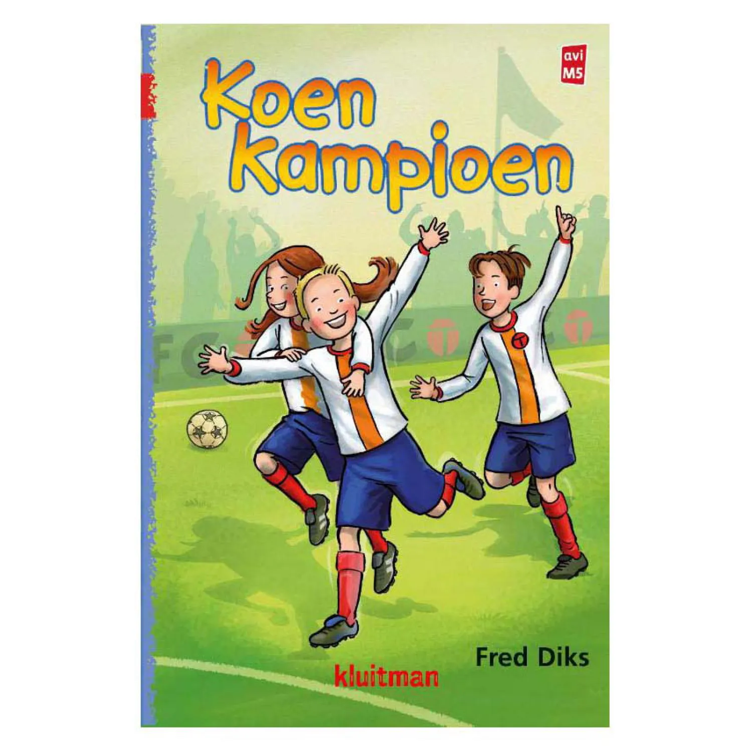 Koen Kampioen AVI M5-Uitgeverij Kluitman Hot