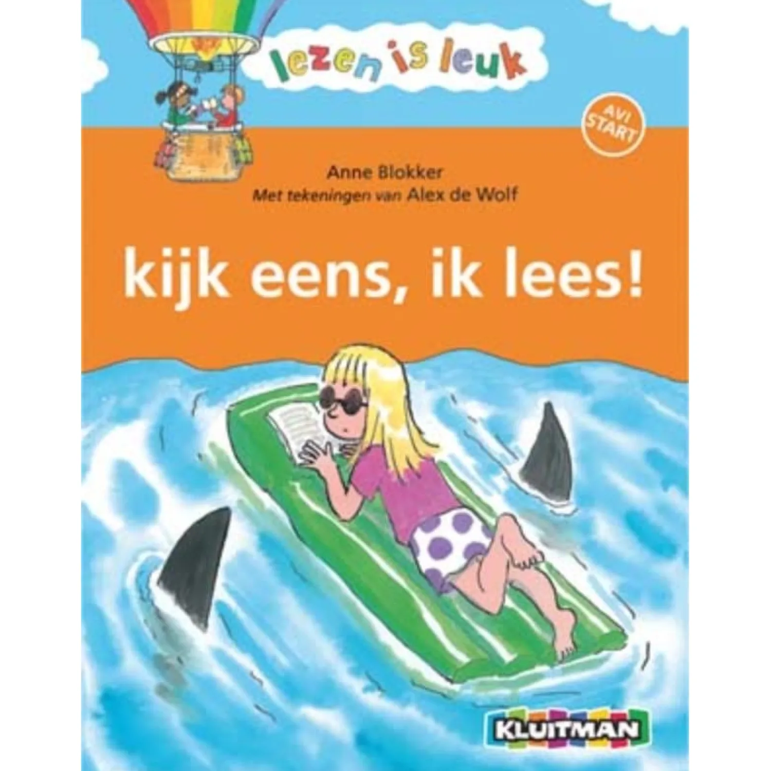 Lezen is leuk - Kijk eens ik lees AVI-Start-Uitgeverij Kluitman Clearance