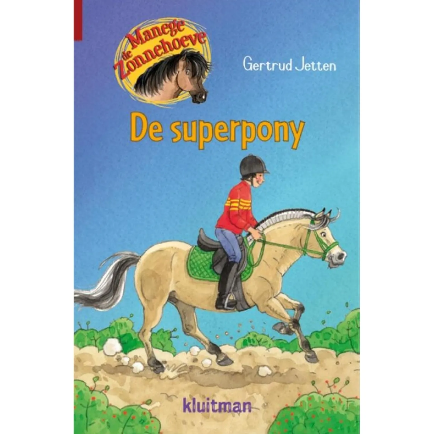 Manege de Zonnehoeve - De superpony>Uitgeverij Kluitman Hot