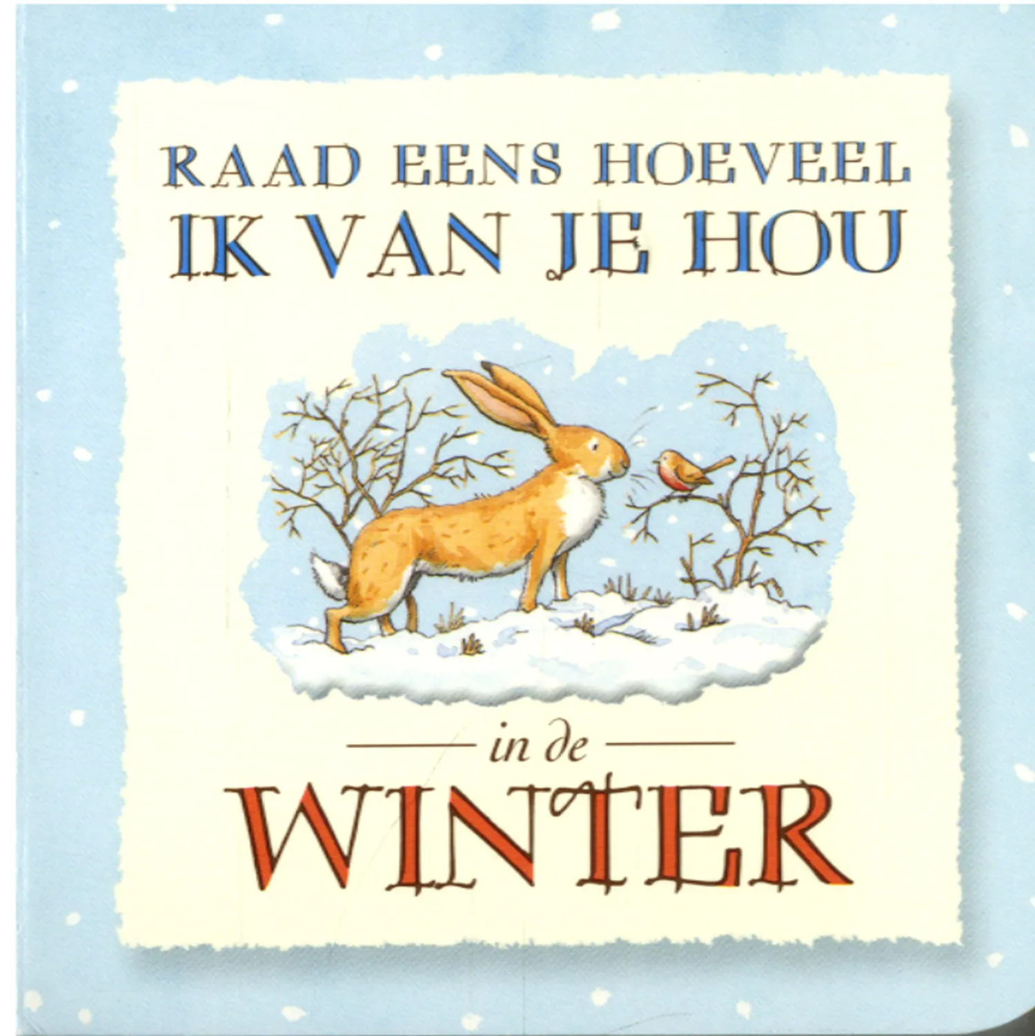 Raad eens hoeveel ik van je hou, 4st.>Centraal Boekhuis Discount