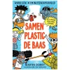 Samen plastic de baas>Centraal Boekhuis Best
