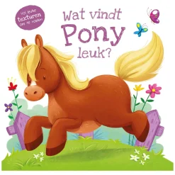 Voelboek - Wat vindt Pony leuk?>Rebo Publishers Online