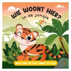 Lantaarn Publishers Wie Woont Hier? In de Jungle Flapjesboek Online