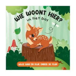 Lantaarn Publishers Wie Woont Hier? In het Bos Flapjesboek Online